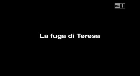 La fuga di Teresa, il film-tv di Mai per amore