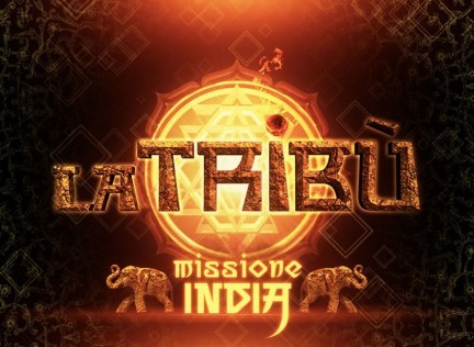 La Tribù - Missione India