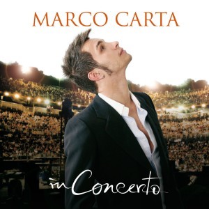 Marco Carta - In Concerto