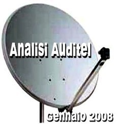Analisi Auditel Tv Satellitare Gennaio 2008