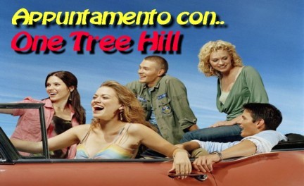Appuntamento con One Tree Hill